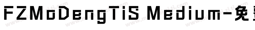 FZMoDengTiS Medium字体转换